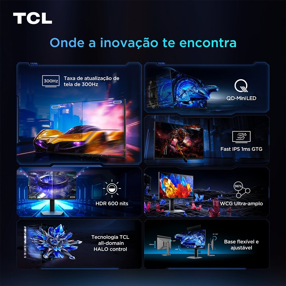 Monitor Gamer TCL Mini LED 25", 300Hz, 1ms, HDR 600, Altura Ajustável - 25G64 Monitor Gamer TCL Mini LED 25", 300Hz, 1ms, HDR 600, Altura Ajustável - 25G64